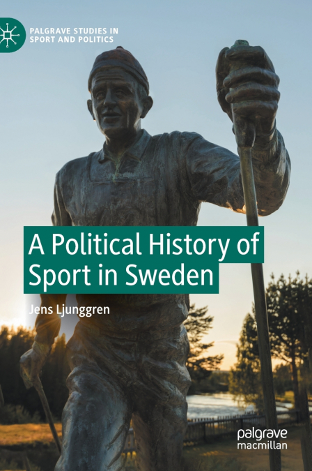 A Political History of Sport in Sweden