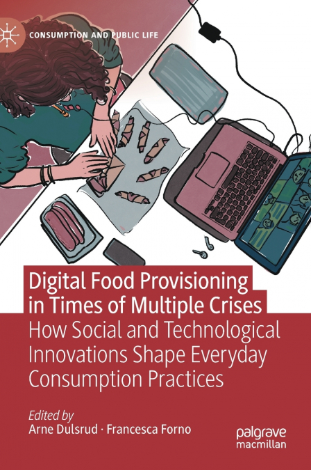 Digital Food Provisioning in Times of Multiple Crises