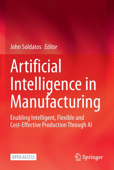 Artificial Intelligence in Manufacturing