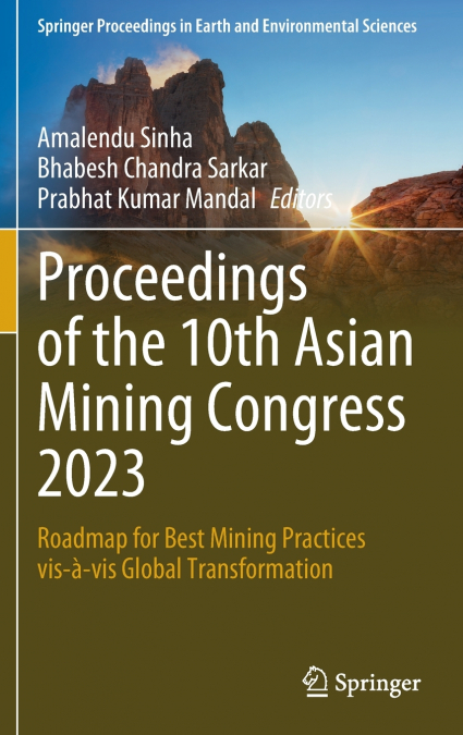 Proceedings of the 10th Asian Mining Congress 2023