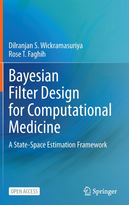 Bayesian Filter Design for Computational Medicine