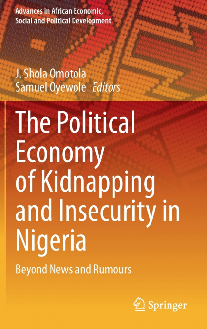 The Political Economy of Kidnapping and Insecurity in Nigeria