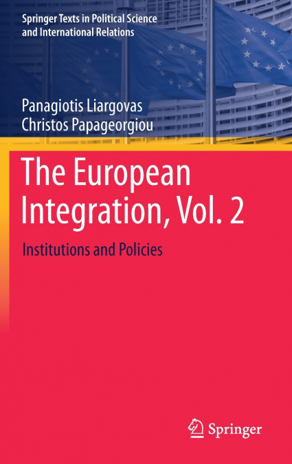 The European Integration, Vol. 2