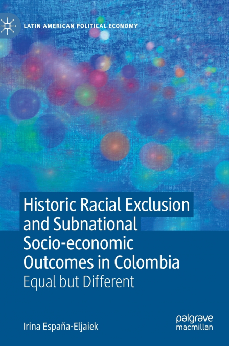 Historic Racial Exclusion and Subnational Socio-economic Outcomes in Colombia