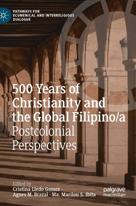 500 Years of Christianity and the Global Filipino/a