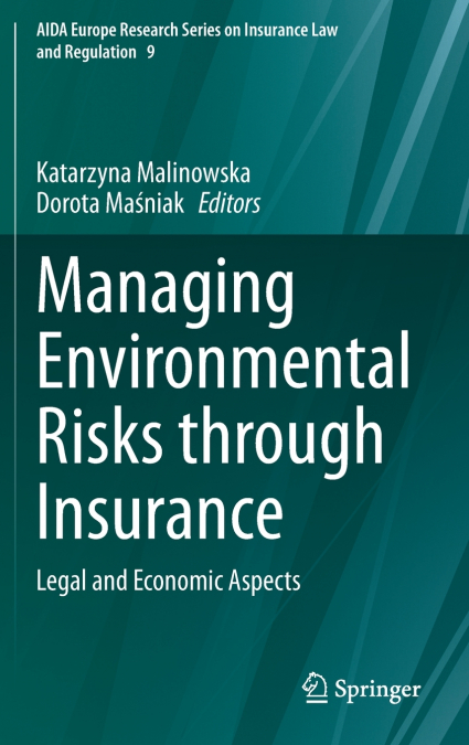Managing Environmental Risks through Insurance
