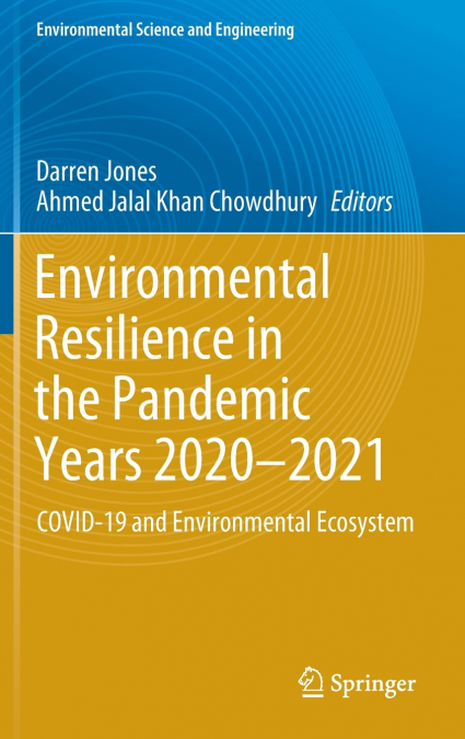 Environmental Resilience in the Pandemic Years 2020-2021