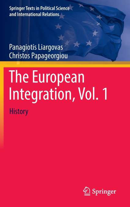 The European Integration, Vol. 1