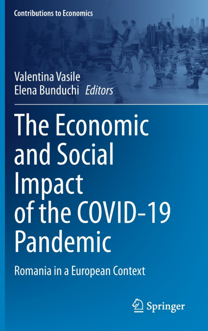 The Economic and Social Impact of the COVID-19 Pandemic