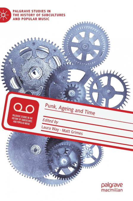 Punk, Ageing and Time