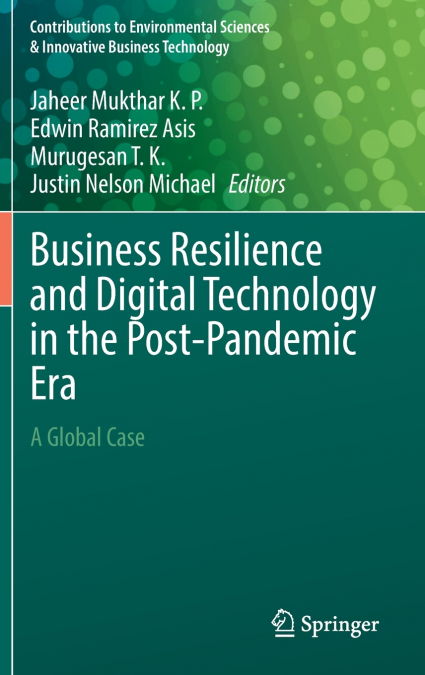 Business Resilience and Digital Technology in the Post-Pandemic Era