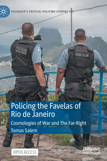 Policing the Favelas of Rio de Janeiro