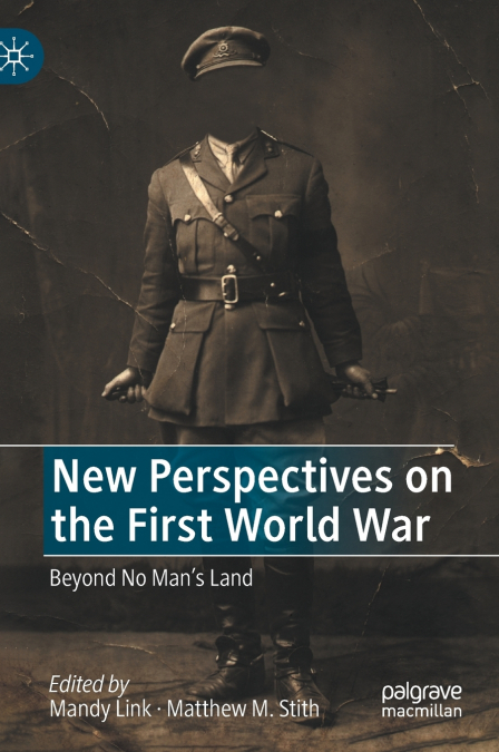 New Perspectives on the First World War