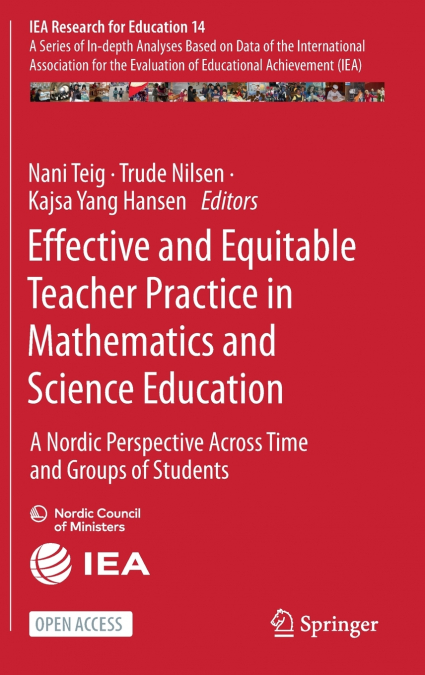 Effective and Equitable Teacher Practice in Mathematics and Science Education