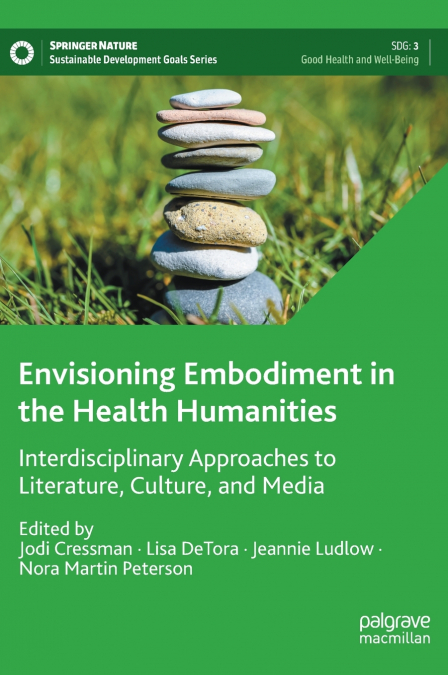 Envisioning Embodiment in the Health Humanities