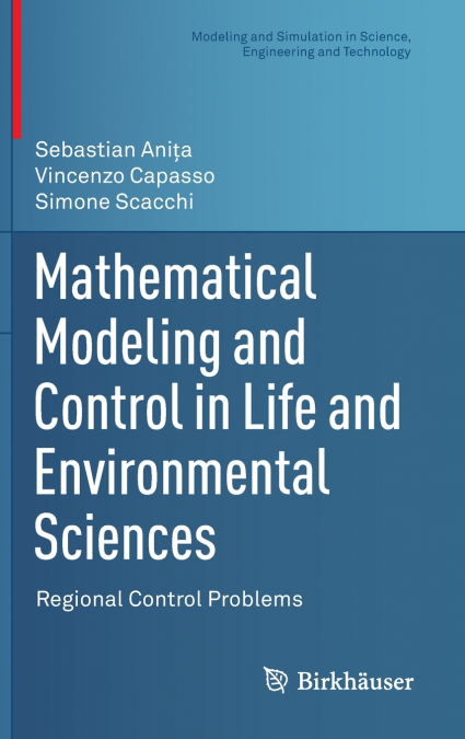 Mathematical Modeling and Control in Life and Environmental Sciences