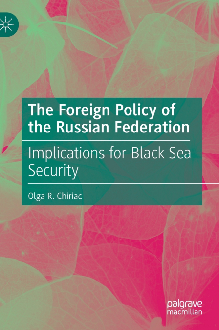 The Foreign Policy of the Russian Federation
