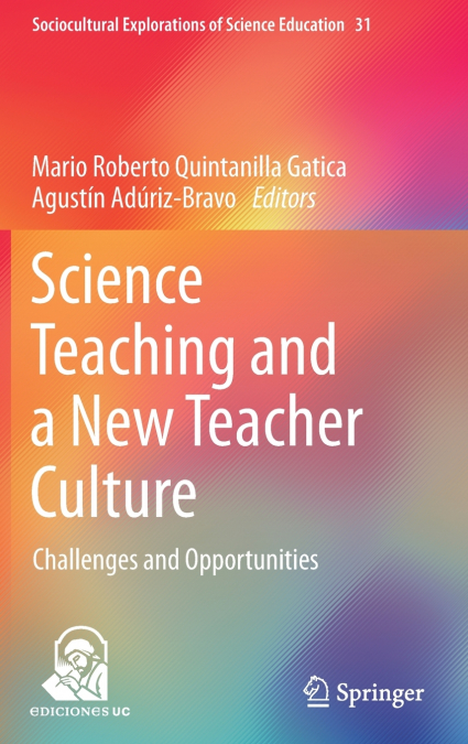 Science Teaching and a New Teacher Culture