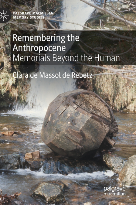 Remembering the Anthropocene