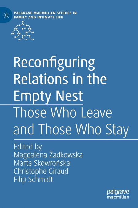 Reconfiguring Relations in the Empty Nest