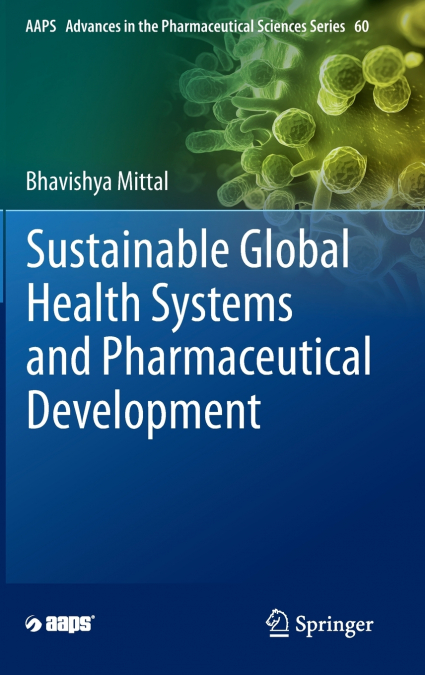 Sustainable Global Health Systems and Pharmaceutical Development