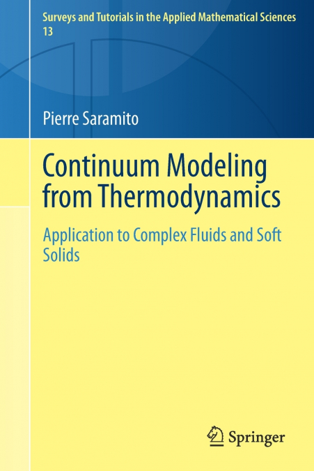 Continuum Modeling from Thermodynamics