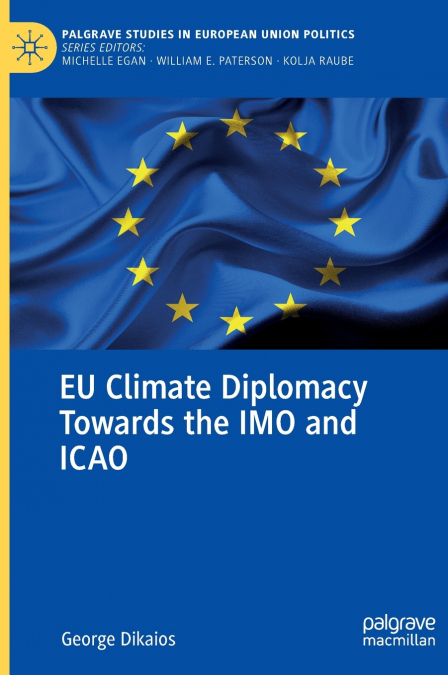EU Climate Diplomacy Towards the IMO and ICAO