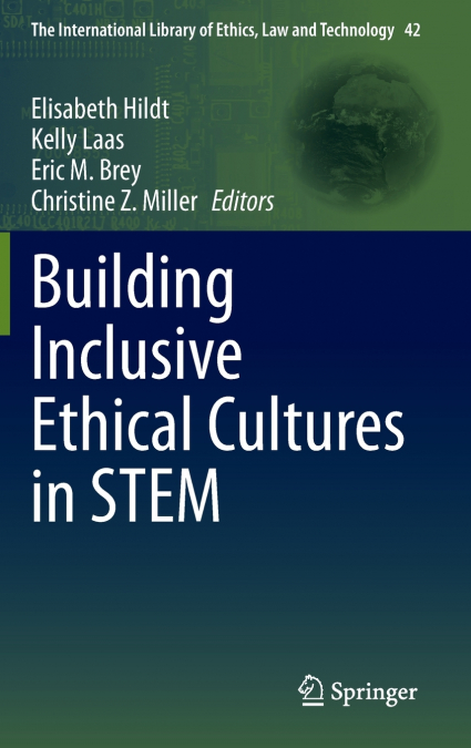 Building Inclusive Ethical Cultures in STEM