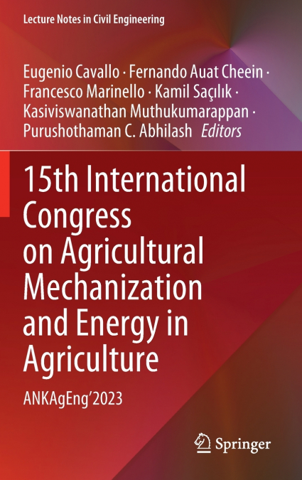 15th International Congress on Agricultural Mechanization and Energy in Agriculture