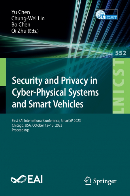 Security and Privacy in Cyber-Physical Systems and Smart Vehicles