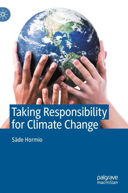Taking Responsibility for Climate Change