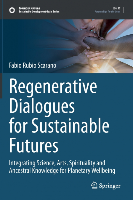 Regenerative Dialogues for Sustainable Futures