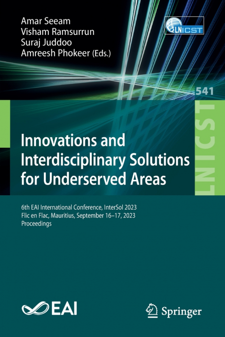 Innovations and Interdisciplinary Solutions for Underserved Areas