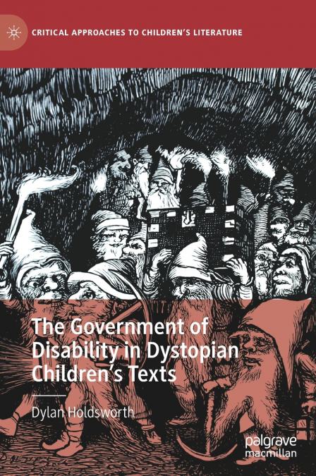 The Government of Disability in Dystopian Children’s Texts