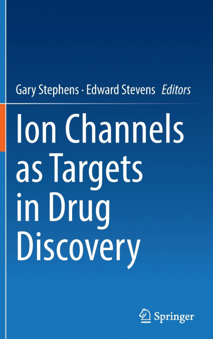 Ion Channels as Targets in Drug Discovery