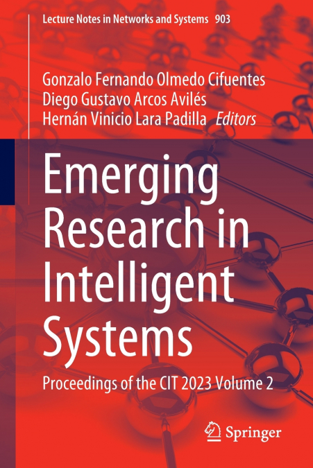 Emerging Research in Intelligent Systems