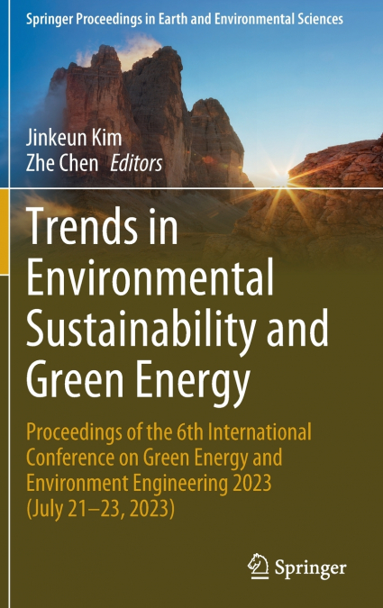 Trends in Environmental Sustainability and Green Energy