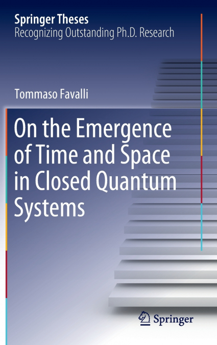 On the Emergence of Time and Space in Closed Quantum Systems
