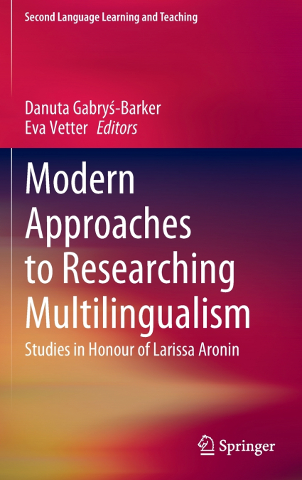 Modern Approaches to Researching Multilingualism