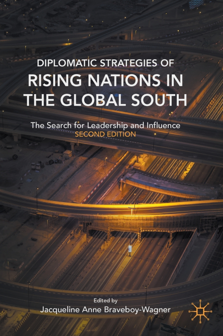 Diplomatic Strategies of Rising Nations in the Global South