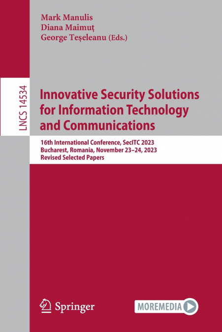 Innovative Security Solutions for Information Technology and Communications