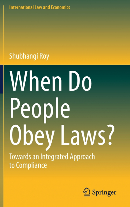 When Do People Obey Laws?
