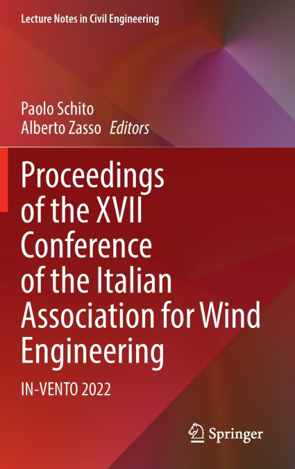 Proceedings of the XVII Conference of the Italian Association for Wind Engineering