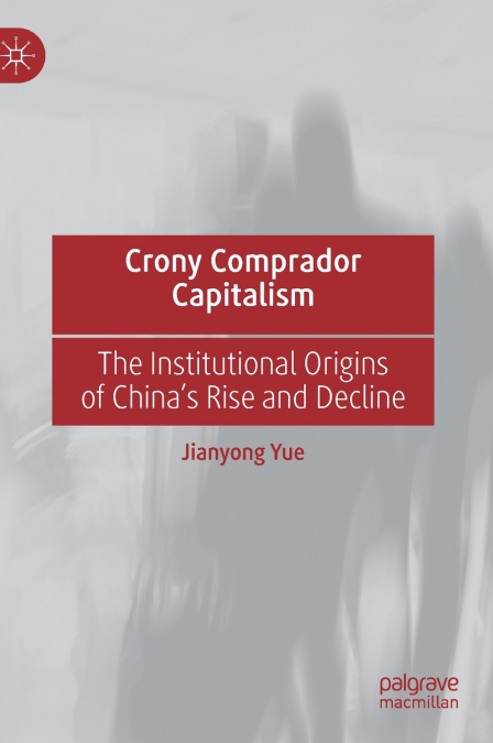 Crony Comprador Capitalism