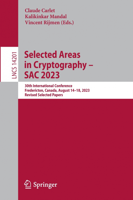 Selected Areas in Cryptography - SAC 2023