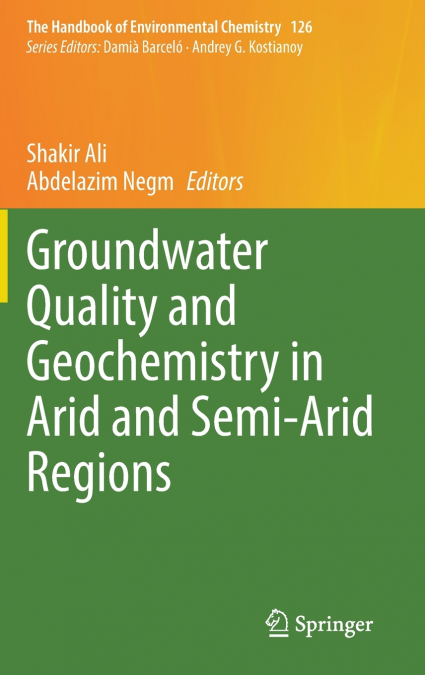 Groundwater Quality and Geochemistry in Arid and Semi-Arid Regions