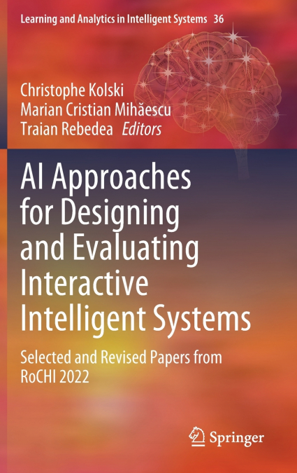 AI Approaches for Designing and Evaluating Interactive Intelligent Systems