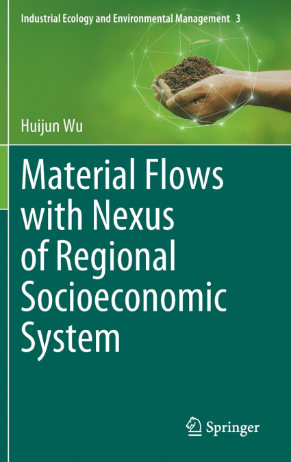 Material Flows with Nexus of Regional Socioeconomic System