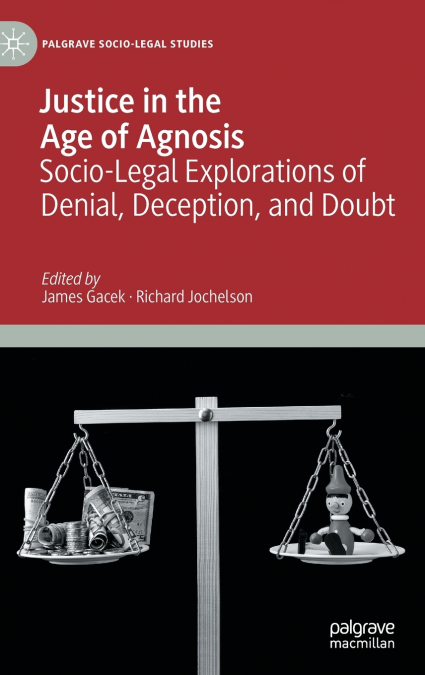 Justice in the Age of Agnosis