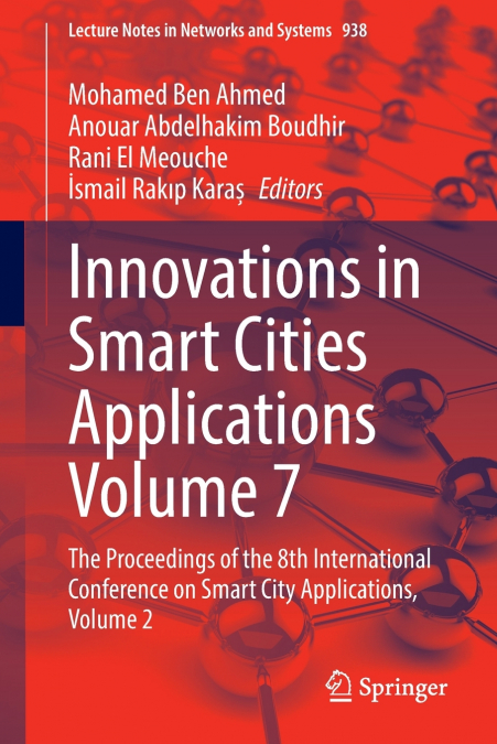 Innovations in Smart Cities Applications Volume 7